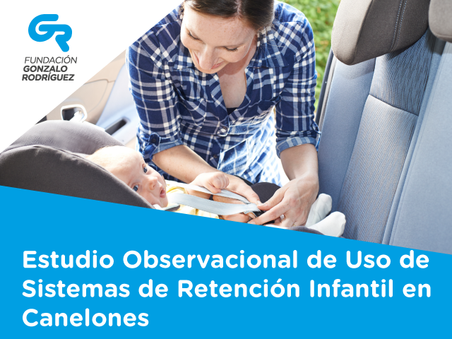 Estudio Observacional de Uso de Sistemas de Retención Infantil en Canelones (2020)