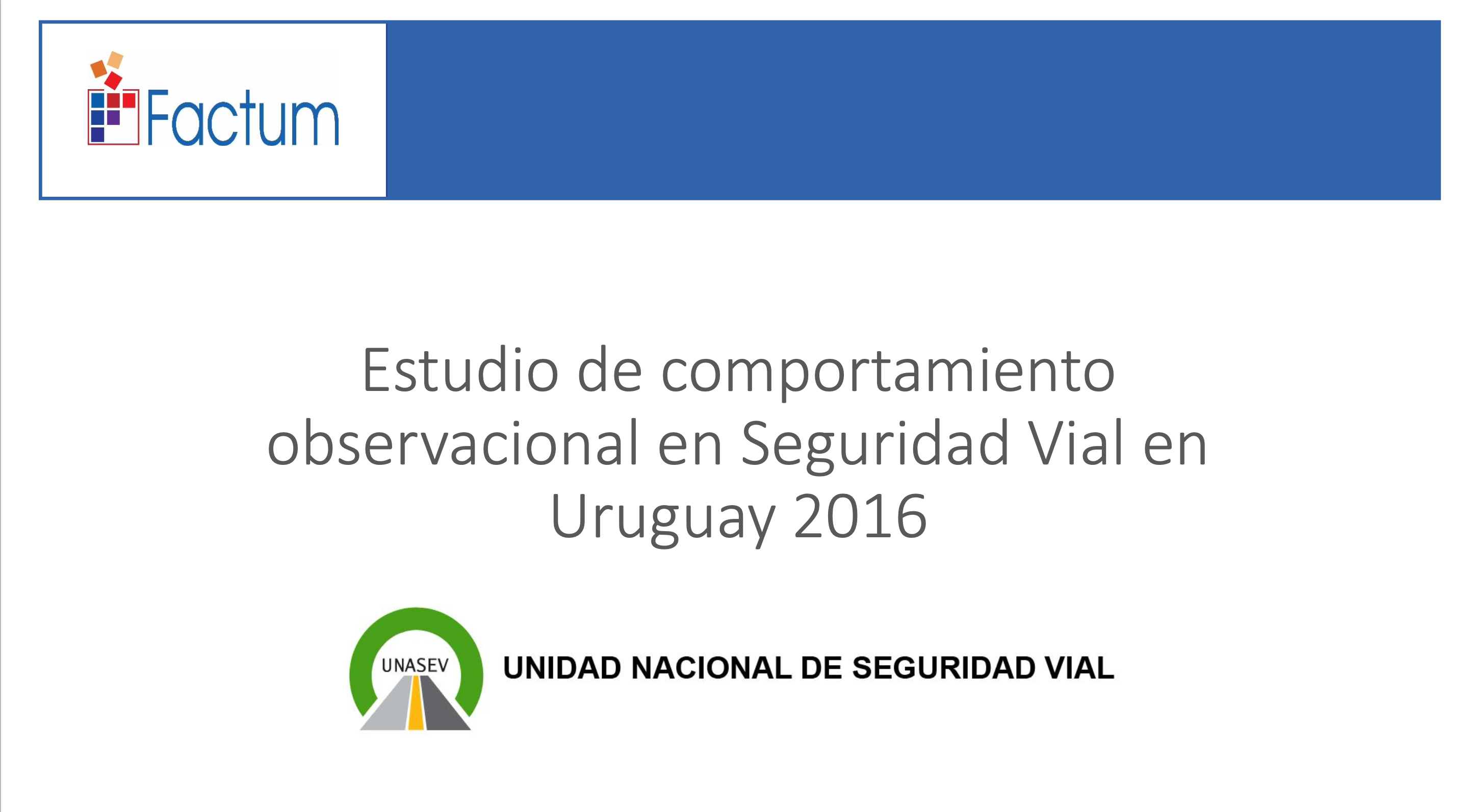 Estudio de comportamiento observacional en Seguridad Vial en Uruguay (2016)