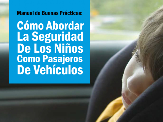 Manual: Cómo abordar la seguridad de los niños como pasajeros de vehículos