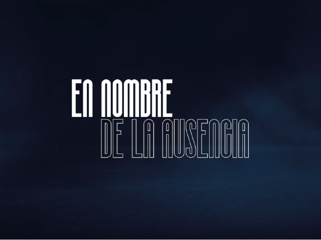 En nombre de la ausencia